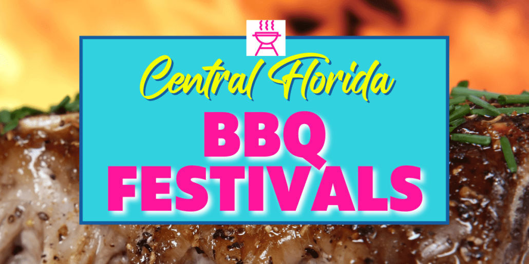 Central Florida BBQ Festivals Guide Orlando Insider Vacations