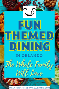 Fun Themed Restaurants in Orlando Kissimmee Pin