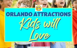 Orlando Attractions for Kids