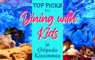 Orlando Family Vacation Best Restaurants for Kids