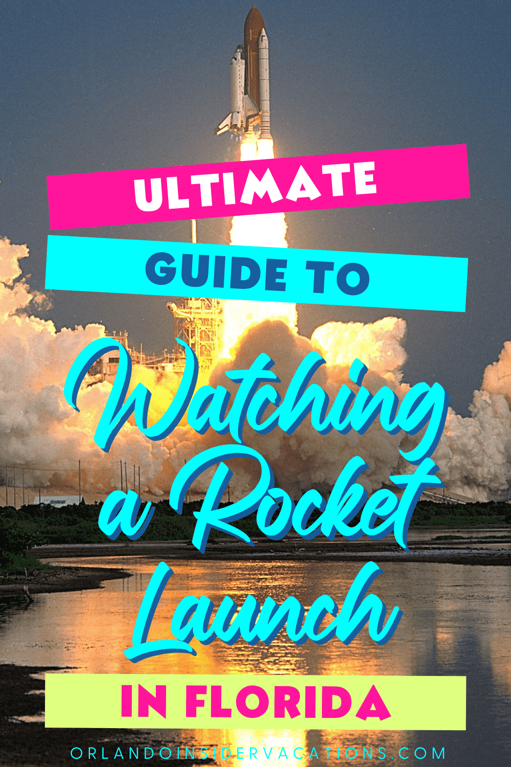 Where to Watch a Rocket Launch in Florida Link