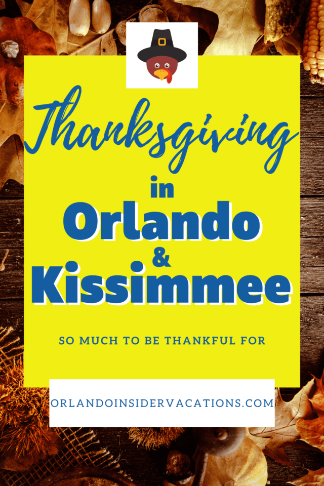 Thanksgiving in Orlando & Kissimmee 2020 Who’s Cooking? Orlando